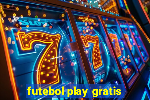 futebol play gratis